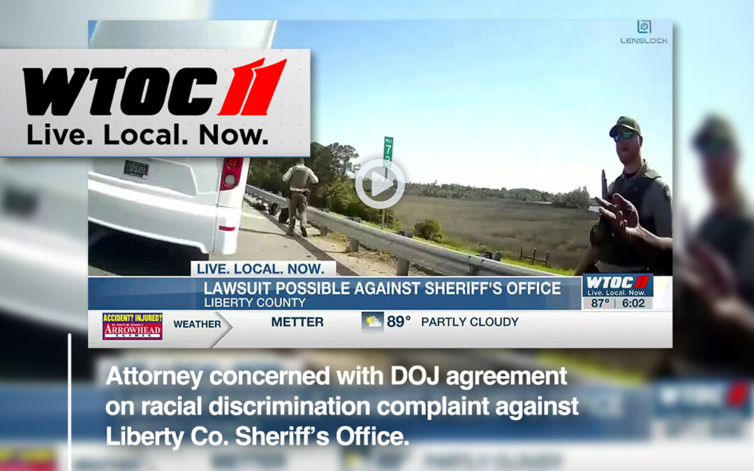 WTOC 11 – News Feature – Deal Reached Racial Discrimination Complaint Against Liberty Co Sheriffs Office
